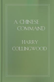 A Chinese Command by Harry Collingwood