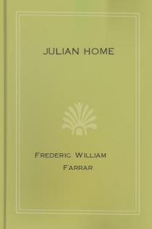 Julian Home by Frederic William Farrar