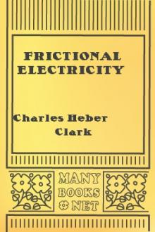 Frictional Electricity by Charles Heber Clark