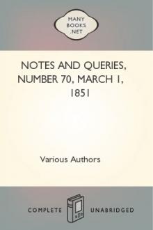 Notes and Queries, Number 70, March 1, 1851 by Various