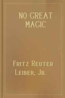 No Great Magic by Fritz Leiber