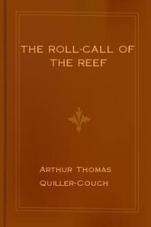 The Roll-Call of The Reef by Arthur Thomas Quiller-Couch