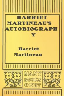 Harriet Martineau's Autobiography by Harriet Martineau