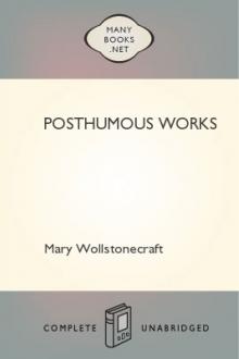 Posthumous Works by Mary Wollstonecraft