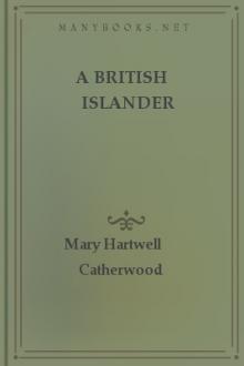 A British Islander by Mary Hartwell Catherwood