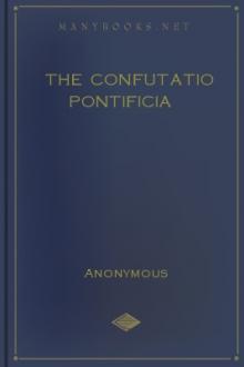 The Confutatio Pontificia by Unknown