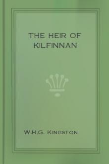 The Heir of Kilfinnan by W. H. G. Kingston