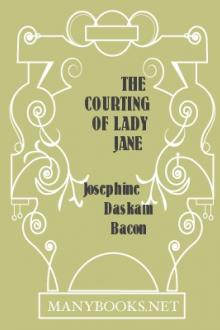 The Courting of Lady Jane by Josephine Daskam Bacon