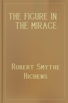 The Figure In The Mirage by Robert Smythe Hichens