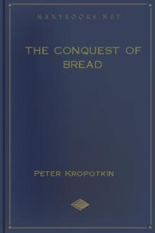The Conquest of Bread by kniaz Kropotkin Petr Alekseevich
