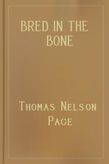 Bred In The Bone by Thomas Nelson Page