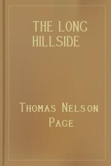 The Long Hillside by Thomas Nelson Page