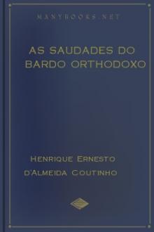 As Saudades do Bardo Orthodoxo by Henrique Ernesto d'Almeida Coutinho