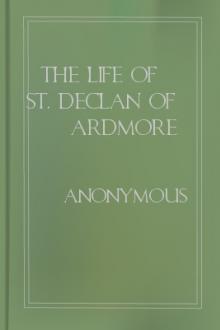 The Life of St. Declan of Ardmore by Unknown