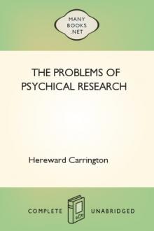 The Problems of Psychical Research by Hereward Carrington