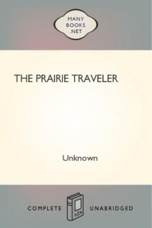 The Prairie Traveler by Unknown