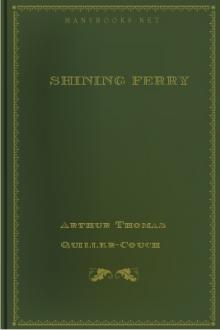 Shining Ferry by Arthur Thomas Quiller-Couch