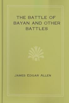 The Battle of Bayan and Other Battles by John J. Reidy, James Edgar Allen