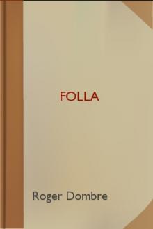 Folla by Roger Dombre