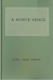 A Morte Vence by João José Grave