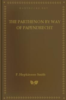 The Parthenon by way of Papendrecht by Francis Hopkinson Smith