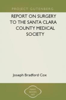 Report on Surgery to the Santa Clara County Medical Society by Joseph Bradford Cox