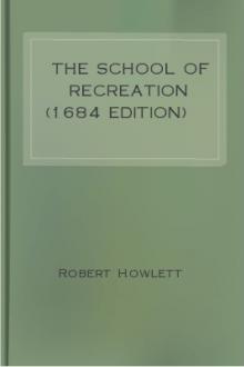 The School of Recreation (1684 edition) by Robert Howlett