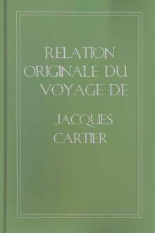 Relation originale du voyage de Jacques Cartier au Canada en 1534 by Jacques Cartier