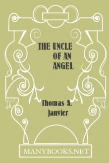 The Uncle of an Angel by Thomas A. Janvier