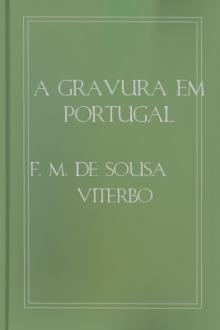 A gravura em Portugal by Francisco Marques Sousa Viterbo