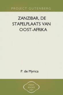 Zanzibar, de stapelplaats van Oost-Afrika by P. de Myrica