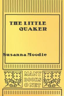 The Little Quaker by Susanna Moodie