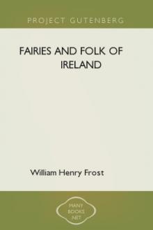 Fairies and Folk of Ireland by William Henry Frost