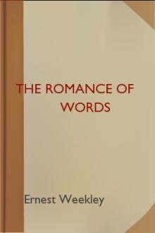 The Romance of Words by Ernest Weekley