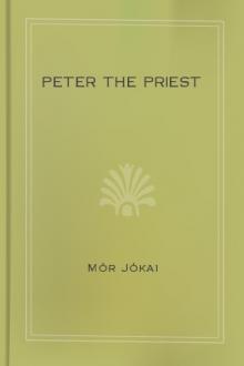 Peter the Priest by Mór Jókai
