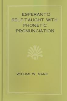 Esperanto Self-Taught with Phonetic Pronunciation by William W. Mann