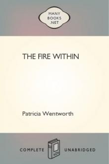 The Fire Within by Patricia Wentworth