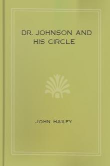 Dr. Johnson and His Circle by John Cann Bailey
