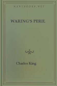 Waring's Peril by Charles King