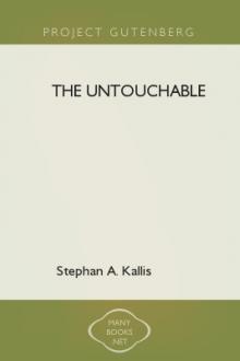 The Untouchable by Stephen A. Kallis