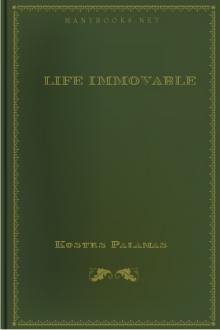 Life Immovable by Kostes Palamas