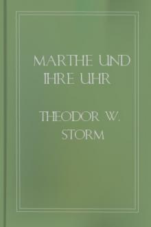 Marthe und ihre Uhr by Theodor Storm