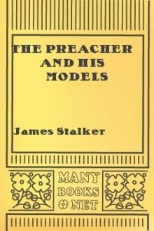 The Preacher and His Models by James Stalker