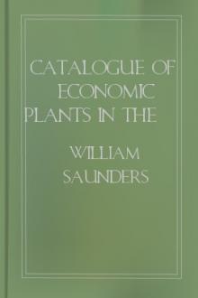 Catalogue of Economic Plants in the Collection of the U. S. Department of Agriculture by William Saunders
