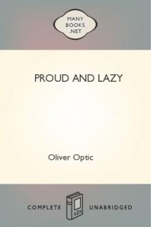 Proud and Lazy by Oliver Optic