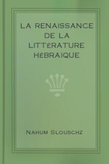 La Renaissance de la littérature hébraïque by Nahum Slouschz