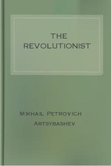 The Revolutionist by Mikhail Petrovich Artsybashev