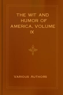 The Wit and Humor of America, Volume IX by Unknown