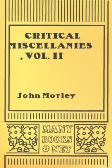 Critical Miscellanies, Vol. II by John Morley