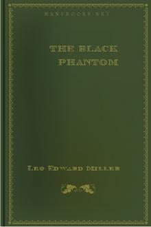 The Black Phantom by Leo Edward Miller